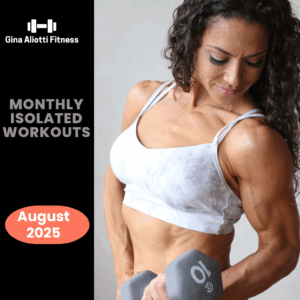 G-FIT Monthly Isolated Workouts - August 2025